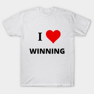 I Love Winning - Sweeping Up Sweepstakes Podcast & YouTube Channel T-Shirt